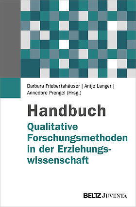 Handbuch Qualitative Forschungsmethoden in der Erziehungswissenschaft