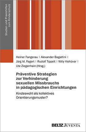 Präventive Strategien zur Verhinderung sexuellen Missbrauchs in pädagogischen Einrichtungen