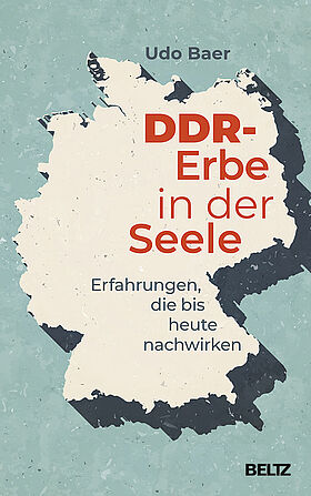DDR-Erbe in der Seele
