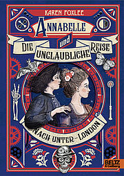 Annabelle und die unglaubliche Reise nach Unter-London