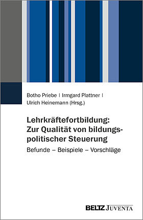 Lehrkräftefortbildung: Zur Qualität von bildungspolitischer Steuerung