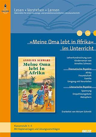 »Meine Oma lebt in Afrika« im Unterricht