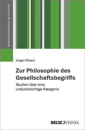 Zur Philosophie des Gesellschaftsbegriffs