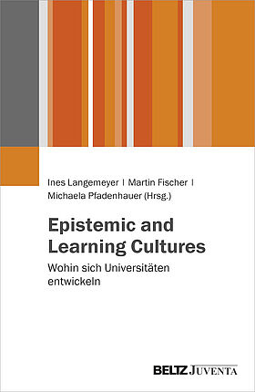 Epistemic and Learning Cultures