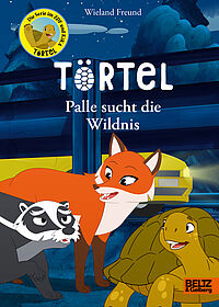 Törtel. Palle sucht die Wildnis