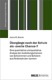 Übergänge nach der Schule als »zweite Chance«?