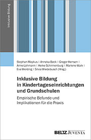 Inklusive Bildung in Kindertageseinrichtungen und Grundschulen