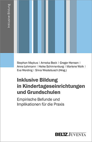 Inklusive Bildung in Kindertageseinrichtungen und Grundschulen