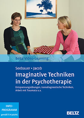 Imaginative Techniken in der Psychotherapie