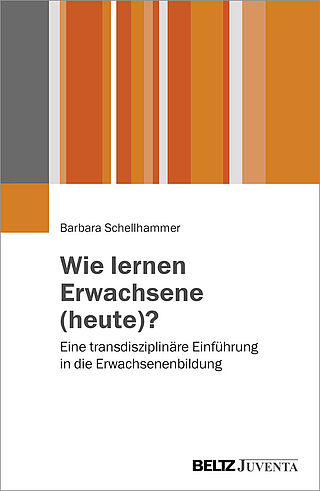 Wie lernen Erwachsene (heute)?