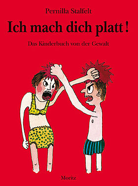 Ich mach dich platt!