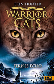 Warrior Cats - Zeichen der Sterne. Fernes Echo