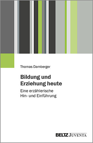 Bildung und Erziehung heute