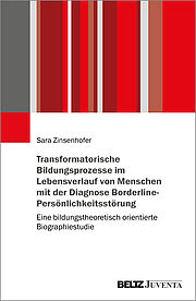 Transformatorische Bildungsprozesse im Lebensverlauf von Menschen mit der Diagnose Borderline-Persönlichkeitsstörung