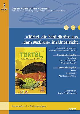 »Törtel, die Schildkröte aus dem McGrün« im Unterricht