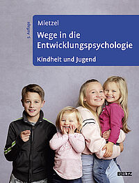 Wege in die Entwicklungspsychologie