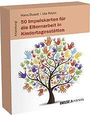 50 Impulskarten für die Elternarbeit in Kindertagesstätten