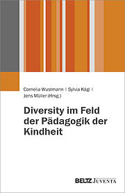 Diversity im Feld der Pädagogik der Kindheit