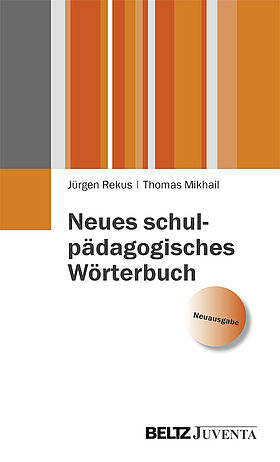 Neues schulpädagogisches Wörterbuch