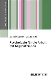 Psychologie für die Arbeit mit Migrant*innen