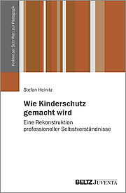 Wie Kinderschutz gemacht wird