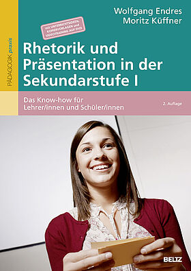 Rhetorik und Präsentation in der Sekundarstufe I