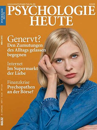 Psychologie Heute 3/2012: Genervt?