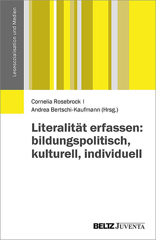 Literalität erfassen: bildungspolitisch, kulturell, individuell