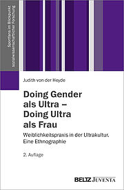 Doing Gender als Ultra – Doing Ultra als Frau