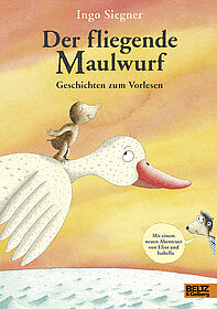 Der fliegende Maulwurf. Geschichten zum Vorlesen