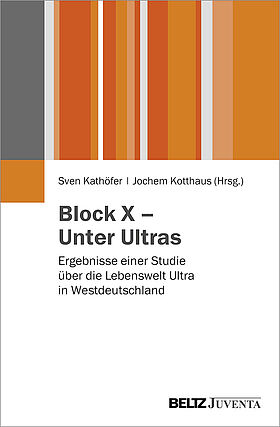 Block X – Unter Ultras