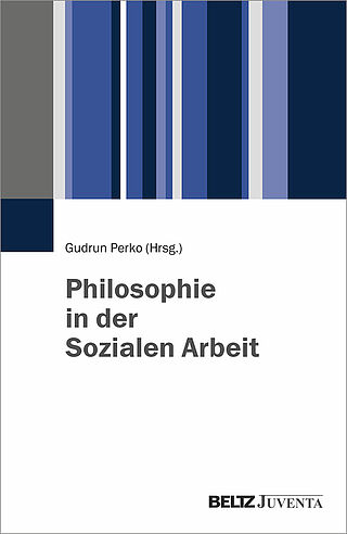 Philosophie in der Sozialen Arbeit