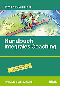 Handbuch Integrales Coaching