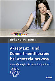 Akzeptanz- und Commitmenttherapie bei Anorexia nervosa