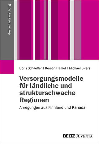 Versorgungsmodelle für ländliche und strukturschwache Regionen