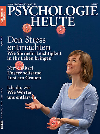 Psychologie Heute 4/2013: Den Stress entmachten