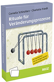 Rituale für Veränderungsprozesse