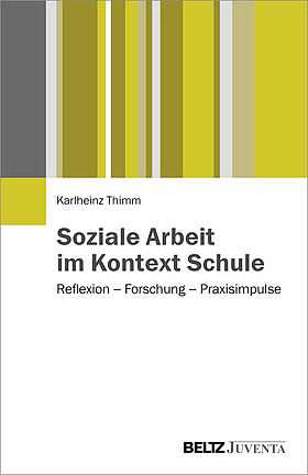 Soziale Arbeit im Kontext Schule