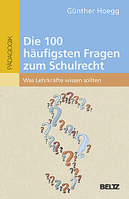 Die 100 häufigsten Fragen zum Schulrecht