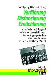 Verführung, Distanzierung, Ernüchterung