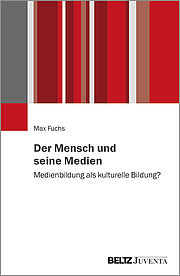 Der Mensch und seine Medien