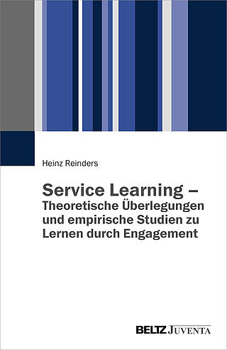 Service Learning – Theoretische Überlegungen und empirische Studien zu Lernen durch Engagement