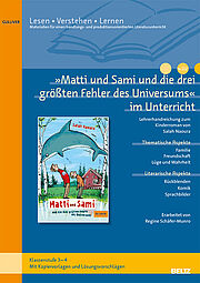 »Matti und Sami und die drei größten Fehler des Universums« im Unterricht