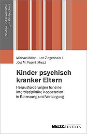 Kinder psychisch kranker Eltern