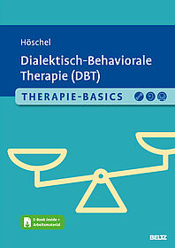 Therapie-Basics Dialektisch-Behaviorale Therapie (DBT)