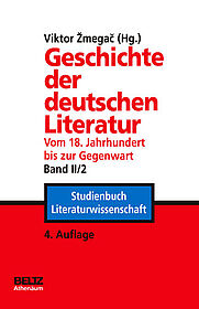 Geschichte der deutschen Literatur vom 18. Jahrhundert bis zur Gegenwart