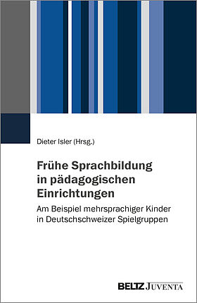 Frühe Sprachbildung in pädagogischen Einrichtungen