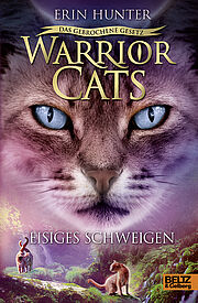 Warrior Cats - Das gebrochene Gesetz. Eisiges Schweigen