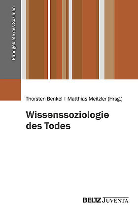 Wissenssoziologie des Todes