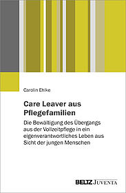 Care Leaver aus Pflegefamilien